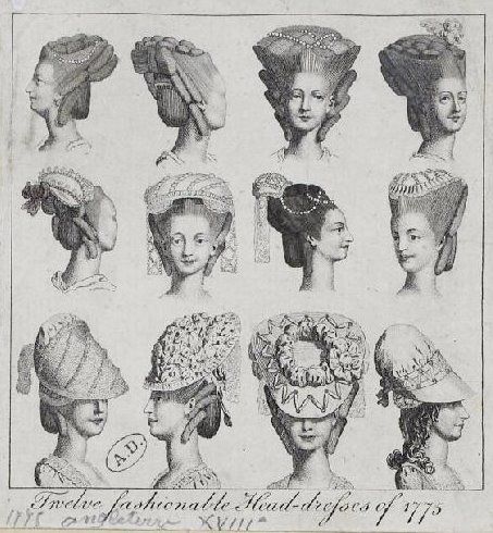 ‘Twelve fashionable Head-dresses of 1775’ https://www.pinterest.co.uk/pin/155233518379834502/